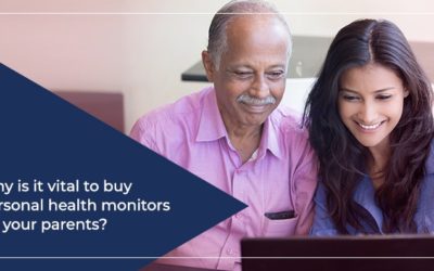 Why is it vital to buy personal health monitors for your parents?