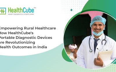 Empowering Rural Healthcare: How HealthCube’s Portable Diagnostic Devices are Revolutionizing Health Outcomes in India